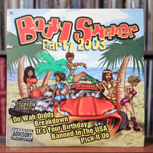 Load image into Gallery viewer, Booty Summer Party 2003 - Various - 2LP - 2003 Lil&#39; Joe Records, VG+/VG+
