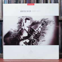 Load image into Gallery viewer, Martin Taylor - Don&#39;t Fret! - Dutch Import - 1990 Linn Records, VG+/NM
