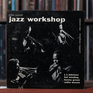 J.J. Johnson, Kai Winding, Benny Green, Willie Dennis - Debut Records Jazz Workshop, Volume One: Trombone Rapport - 10" LP - 1953 Debut, VG+/VG+