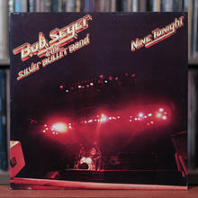 Load image into Gallery viewer, Bob Seger - Nine Tonight - 2LP - 1981 Capitol, VG+/EX
