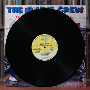 2 Live Crew - 2 Live Is What We Are - 1986 Luke Skyywalker Records, VG/VG