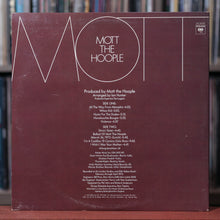 Load image into Gallery viewer, Mott The Hoople - Mott - 1973 Columbia, VG+/VG
