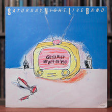 Load image into Gallery viewer, Saturday Night Live Band - Gotta Keep My Eye On You - Japanese Import - 1983 Electric Bird, VG/VG+

