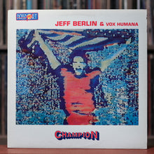 Load image into Gallery viewer, Jeff Berlin &amp; Vox Humana - Champion - 1985 Passport Jazz, EX/VG
