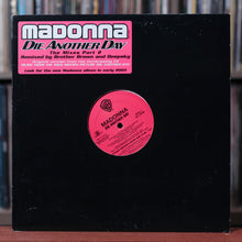 Load image into Gallery viewer, Madonna - Die Another Day (The Mixes Part 2) - 12&quot; Single - 2002 Warner, VG+/EX
