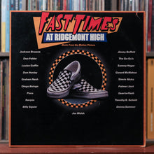 Load image into Gallery viewer, Various - Fast Times At Ridgemont High • Music From The Motion Picture - 2LP 1982 Full Moon, VG/VG
