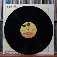 Load image into Gallery viewer, Soft Cell - Tainted Love / Where Did Our Love Go - 1980's Sire, EX/VG+
