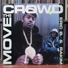 Load image into Gallery viewer, Eric B. &amp; Rakim-  Move The Crowd - 1987 4th &amp; Broadway, VG+/VG
