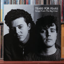 Load image into Gallery viewer, Tears For Fears - Songs From The Big Chair - 1985 Mercury, VG+/VG+
