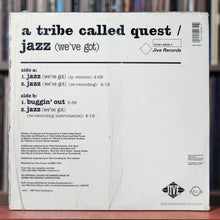 Load image into Gallery viewer, A Tribe Called Quest - Jazz (We&#39;ve Got) - 12&quot; Single - 1991 Jive, VG/VG w/Shrink
