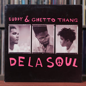 De La Soul - Buddy & Ghetto Thang - 12" Single - 1989 Tommy Boy, VG+/VG+