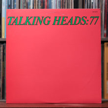 Load image into Gallery viewer, Talking Heads - Talking Heads: 77 - 1977 Sire, VG/VG
