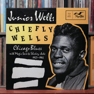 Junior Wells - Chiefly Wells (Chicago Blues With Magic Sam & Shakey Jake 1957-1966) - UK 1985 Flyright Records, VG+/EX