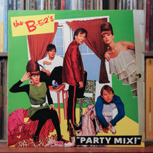 Load image into Gallery viewer, The B-52&#39;s - Party Mix! - 1981 Warner Bros. Records, VG+/VG+
