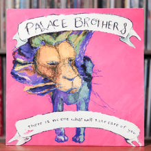 Load image into Gallery viewer, Palace Brothers - There Is No One What Will Take Care Of You - 1993 Drag City, VG++/VG++
