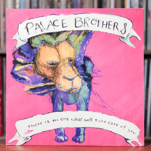 Palace Brothers - There Is No One What Will Take Care Of You - 1993 Drag City, VG++/VG++