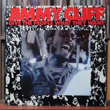Load image into Gallery viewer, Jimmy Cliff - Give The People What They Want - 1981 MCA, EX/VG+
